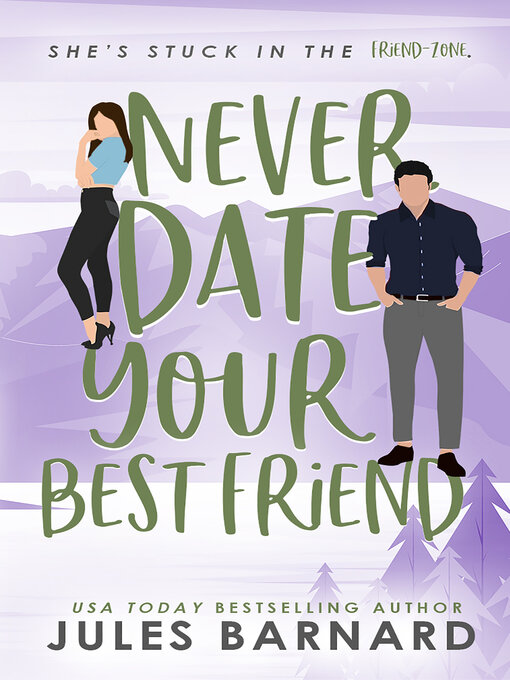 Cover image for Never Date Your Best Friend